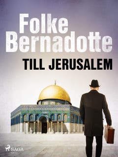 Till Jerusalem – omslag till ljudboken av Folke Bernadotte