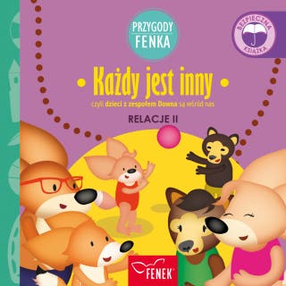 Przygody Fenka. Każdy jest inny – okładka audiobooka, autor Dominika Gałka
