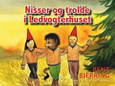 Nisser og trolde i Ledvogterhuset – omslag til lydbogen af Bent Bjerring