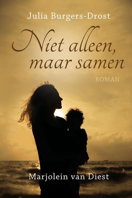 Niet alleen, maar samen – omslag van het luisterboek van Julia Burgers-Drost,Marjolein van Diest