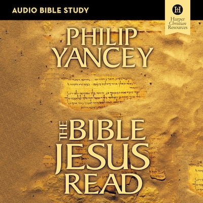 The Bible Jesus Read Bible Study: Audio