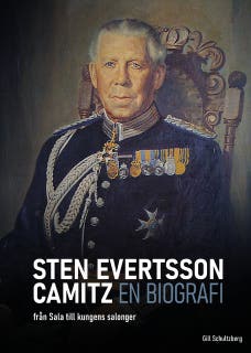 Sten Evertsson Camitz : en biografi - från Sala till kungens salonger – omslag till ljudboken av Gill Schultzberg