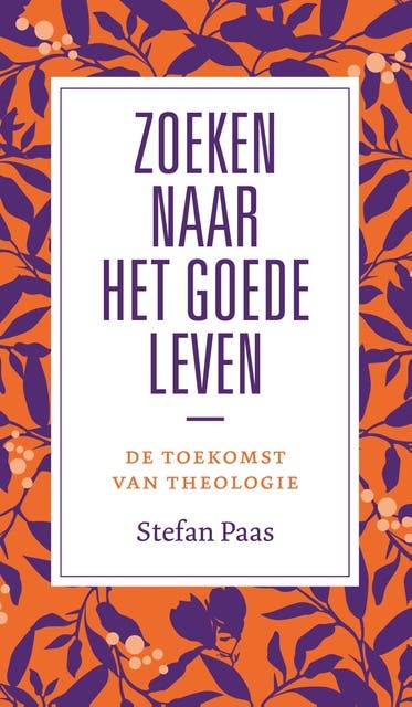 Zoeken naar het goede leven?: De toekomst van de theologie – omslag van het luisterboek van Stefan Paas