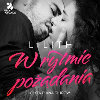 W rytmie pożądania – okładka audiobooka, autor Lilith