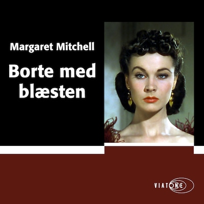 Borte med blæsten – omslag til lydbogen af Margaret Mitchell