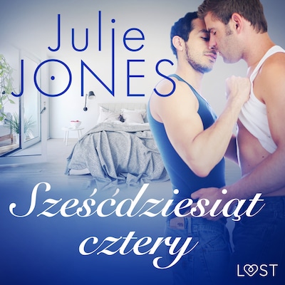 Sześćdziesiąt cztery - opowiadanie erotyczne – okładka audiobooka, autor Julie Jones