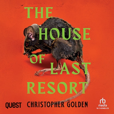The House of Last Resort – omslag til lydbogen af Christopher Golden