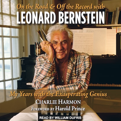 On the Road and Off the Record with Leonard Bernstein – omslag til lydbogen af Charlie Harmon