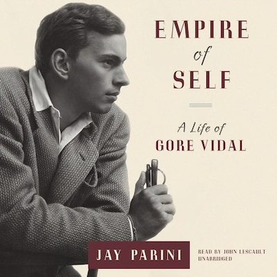 Empire of Self – omslag til lydbogen af Jay Parini