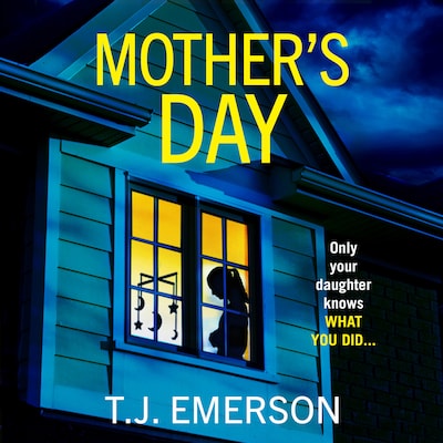 Mother's Day - A completely addictive psychological thriller from T J Emerson for 2026 (Unabridged) – omslag til lydbogen af T. J. Emerson