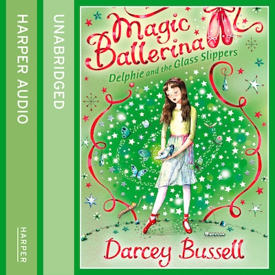 Delphie and the Glass Slippers – omslag til lydbogen af Darcey Bussell