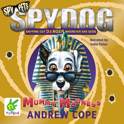 Spy Dog: Mummy Madness – omslag til lydbogen af Andrew Cope