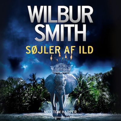 Søjler af ild – omslag til lydbogen af Wilbur Smith