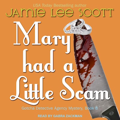 Mary Had a Little Scam – omslag til lydbogen af Jamie Lee Scott