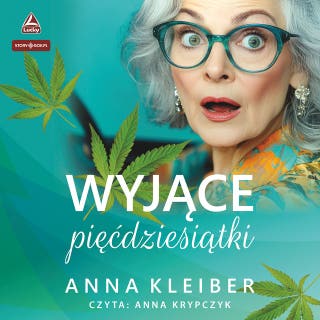 Wyjące pięćdziesiątki – okładka audiobooka, autor Anna Kleiber