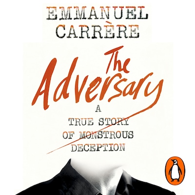 The Adversary – omslag til lydbogen af Emmanuel Carrère
