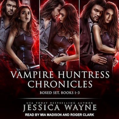Vampire Huntress Chronicles Boxed Set, Books 1-3 – omslag til lydbogen af Jessica Wayne