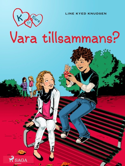 K för Klara 2 - Vara tillsammans?