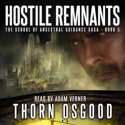 Hostile Remnants – omslag til lydbogen af Thorn Osgood