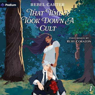 That Time I Took Down a Cult: That Time I Took Down a Cult, Book 1