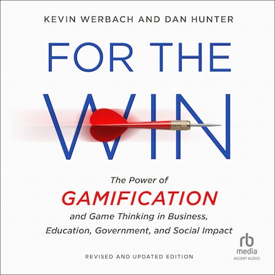 For the Win, Revised and Updated Edition – omslag til lydbogen af Dan Hunter, Kevin Werbach