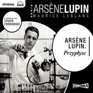 Arsene Lupin Przypływ – okładka audiobooka, autor Maurice Leblanc