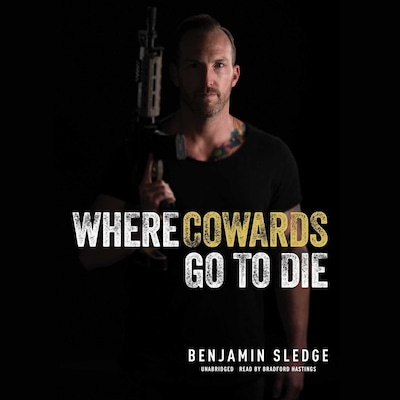 Where Cowards Go to Die – omslag til lydbogen af Benjamin Sledge
