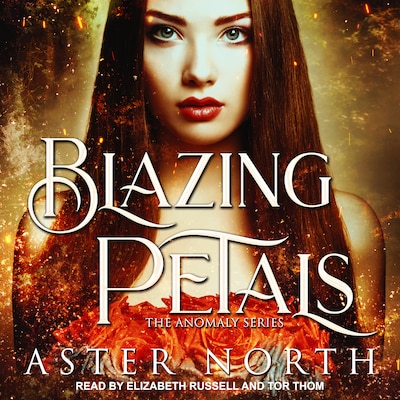 Blazing Petals – omslag til lydbogen af Aster North