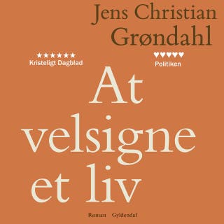 At velsigne et liv – omslag til lydbogen af Jens Christian Grøndahl