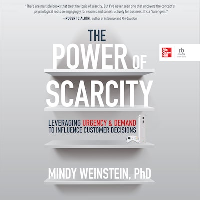 The Power of Scarcity – omslag til lydbogen af Dr. Mindy Weinstein