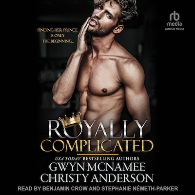 Royally Complicated – omslag til lydbogen af Gwyn McNamee, Christy Anderson