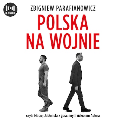 Polska na wojnie – okładka audiobooka, autor Zbigniew Parafianowicz
