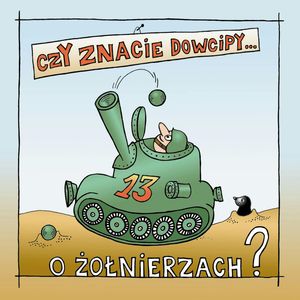 Czy znacie dowcipy o żołnierzach? – okładka audiobooka, autor Słowa tradycyjne