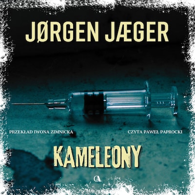 Kameleony – okładka audiobooka, autor Jorgen Jaeger