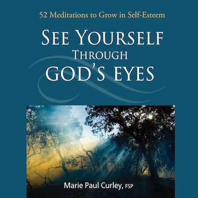 See Yourself Through God's Eyes – omslag til lydbogen af FSP Marie Paul Curley