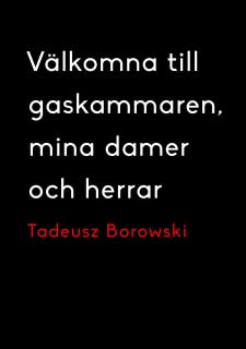 Välkomna till gaskammaren, mina damer och herrar – omslag till ljudboken av Tadeusz Borowski