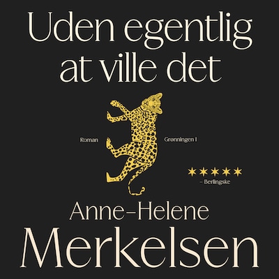 Uden egentlig at ville det – omslag til lydbogen af Anne-Helene Merkelsen