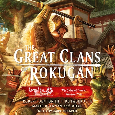 The Great Clans of Rokugan – omslag til lydbogen af Robert Denton III, Marie Brennan, D G Laderoute
