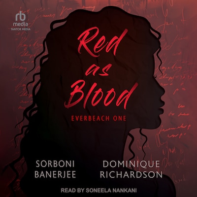 Red As Blood – omslag til lydbogen af Sorboni Banerjee, Dominique Richardson