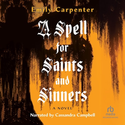 A Spell for Saints and Sinners – omslag til lydbogen af Emily Carpenter