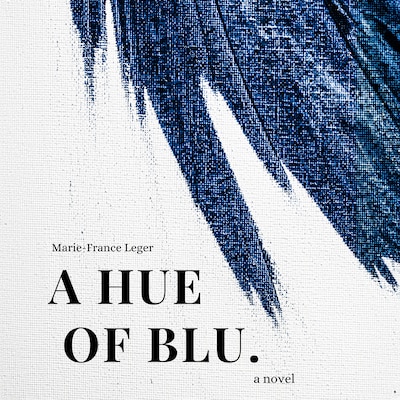 A Hue of Blu