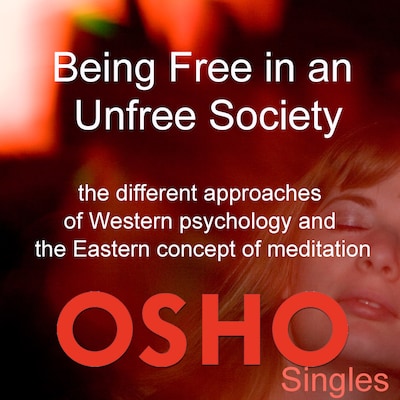 Being Free in an Unfree Society – omslag til lydbogen af Osho