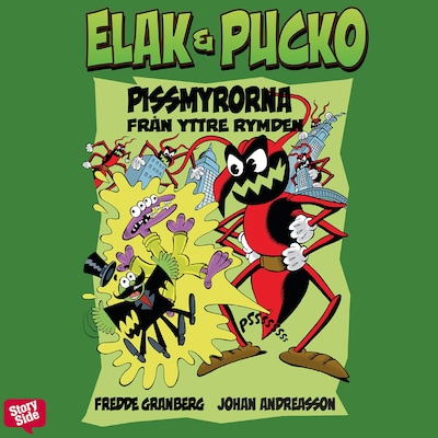 Elak & Pucko - Pissmyrorna från yttre rymden