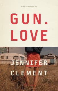 Gun love – omslag till ljudboken av Jennifer Clement