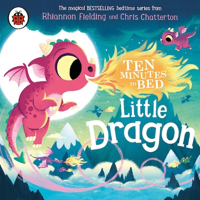 Ten Minutes to Bed: Little Dragon – omslag til lydbogen af Rhiannon Fielding