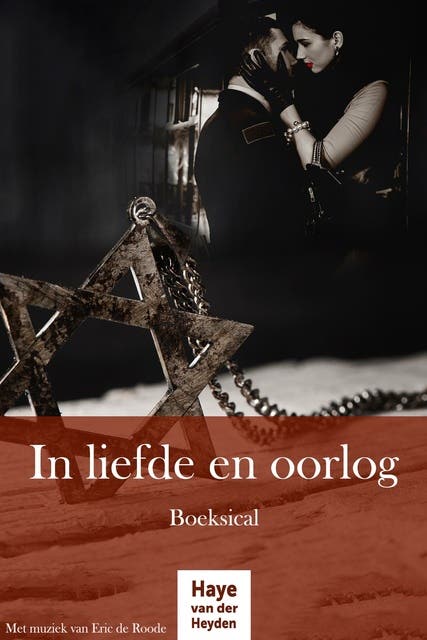 In liefde en oorlog: Boeksical