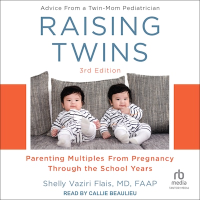 Raising Twins – omslag til lydbogen af Shelly Vaziri Flais, MD, FAAP