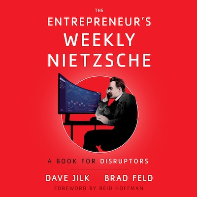 The Entrepreneur’s Weekly Nietzsche – omslag van het luisterboek van Brad Feld, Dave Jilk