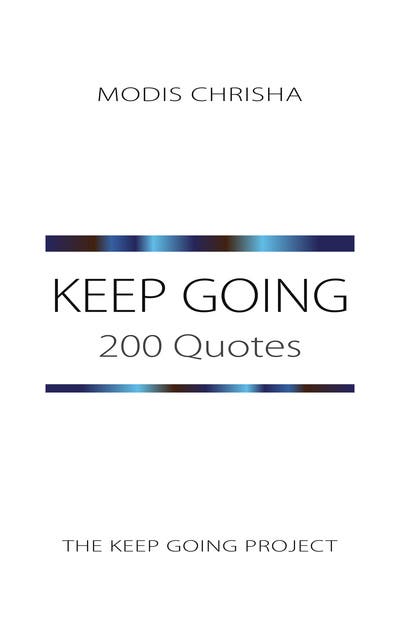 Keep Going: 200 Quotes – omslag til lydbogen af Modis Chrisha