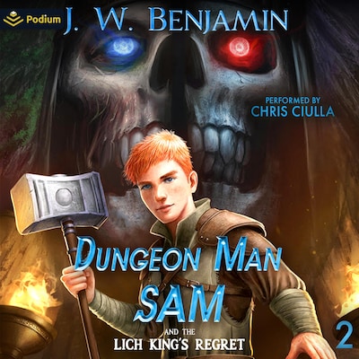 Dungeon Man Sam and the Lich King's Regret – omslag til lydbogen af J.W. Benjamin